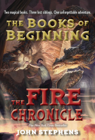 The Fire Chronicle - 9780375872723 by John Stephens, 9780375872723