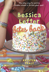 Bessica Lefter Bites Back by Kristen Tracy, 9780375872952
