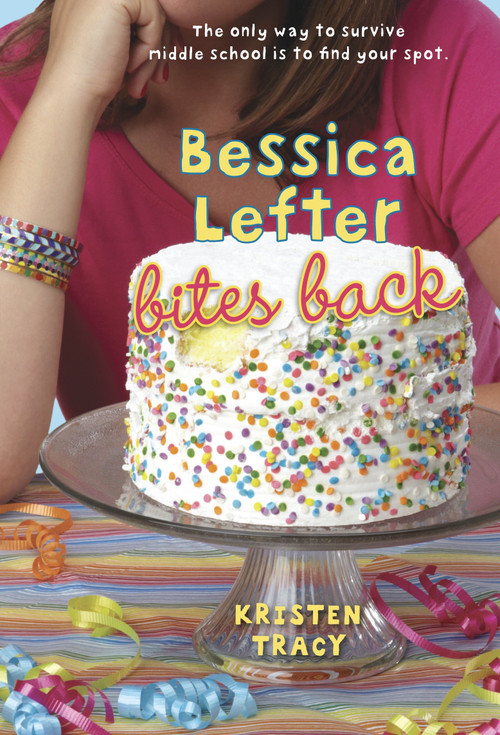 Bessica Lefter Bites Back by Kristen Tracy, 9780375872952