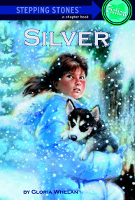 Silver - 9780394896113 by Gloria Whelan, 9780394896113