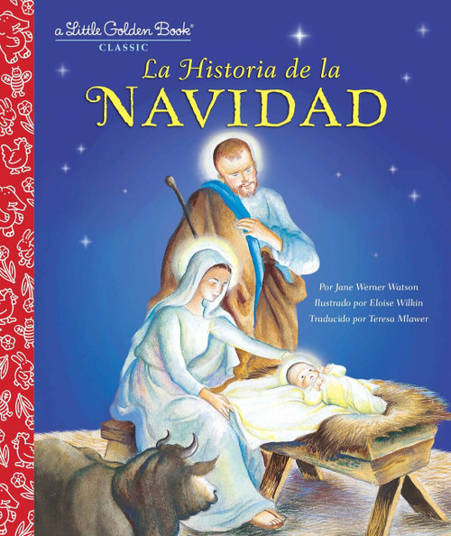 La Historia de la Navidad (The Story of Christmas Spanish Edition) by Jane Werner Watson, Eloise Wilkin, 9780399552052
