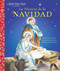 La Historia de la Navidad (The Story of Christmas Spanish Edition) by Jane Werner Watson, Eloise Wilkin, 9780399552052