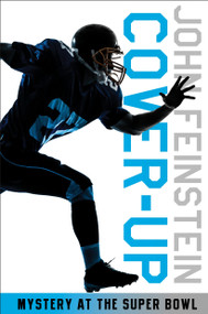 Cover-up: Mystery at the Super Bowl (The Sports Beat, 3)   by John Feinstein, 9780440422051