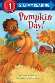 Pumpkin Day! (A Festive Pumpkin Book for Kids) - 9780553513417 by Candice Ransom, Erika Meza, 9780553513417