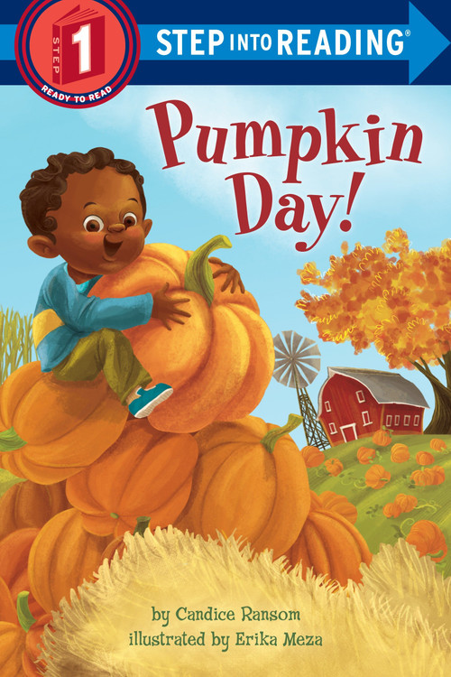 Pumpkin Day! (A Festive Pumpkin Book for Kids) - 9780553513417 by Candice Ransom, Erika Meza, 9780553513417