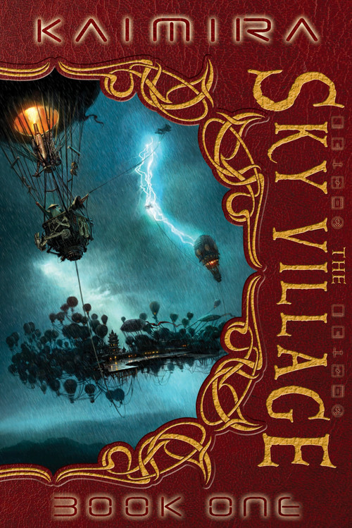 Kaimira:  The Sky Village (Book One) by Monk Ashland, Nigel Ashland, 9780763635244