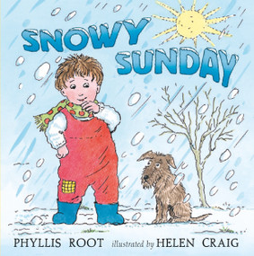 Snowy Sunday by Phyllis Root, Helen Craig, 9780763636272