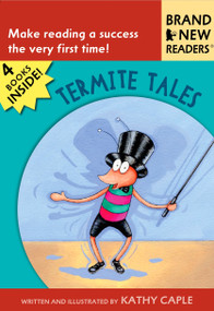 Termite Tales (Brand New Readers) by Kathy Caple, Kathy Caple, 9780763639013