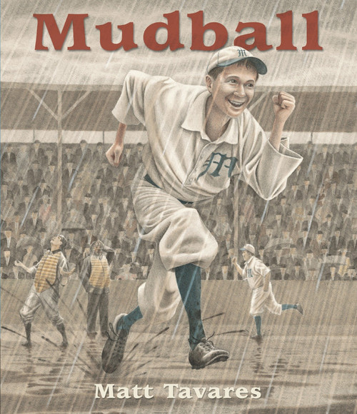 Mudball by Matt Tavares, Matt Tavares, 9780763641368
