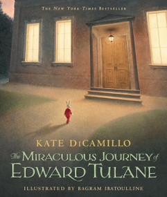 The Miraculous Journey of Edward Tulane - 9780763647834 by Kate DiCamillo, Bagram Ibatoulline, 9780763647834