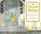 The Yellow House by Blake Morrison, Helen Craig, 9780763649593