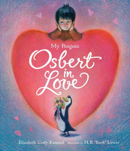 My Penguin Osbert in Love (Midi Edition) by Elizabeth Cody Kimmel, H.B. Lewis, 9780763650018