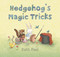 Hedgehog's Magic Tricks by Ruth Paul, Ruth Paul, 9780763663858