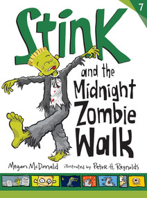 Stink and the Midnight Zombie Walk by Megan McDonald, Peter H. Reynolds, 9780763663940