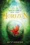 Horizon by Jenn Reese, 9780763664176