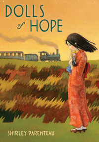 Dolls Of Hope by Shirley Parenteau, 9780763677527