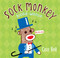 Sock Monkey Boogie Woogie (A Friend Is Made) by Cece Bell, Cece Bell, 9780763677589