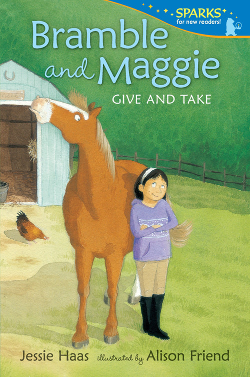 Bramble and Maggie: Give and Take (Candlewick Sparks) - 9780763677879 by Jessie Haas, Alison Friend, 9780763677879