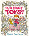 Too Many Toys! by Heidi Deedman, Heidi Deedman, 9780763678616