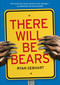 There Will Be Bears - 9780763687656 by Ryan Gebhart, 9780763687656