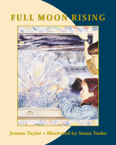 Full Moon Rising by Joanne Taylor, Susan Tooke, 9780887765483