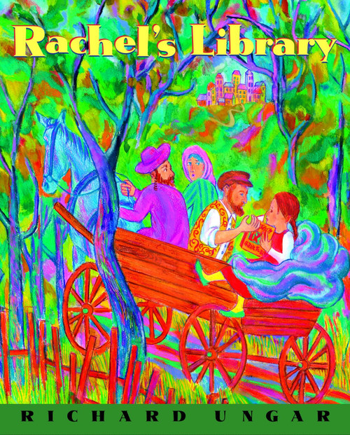 Rachel's Library by Richard Ungar, 9780887766787