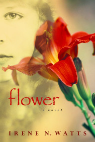 Flower by Irene N.Watts, 9780887767104