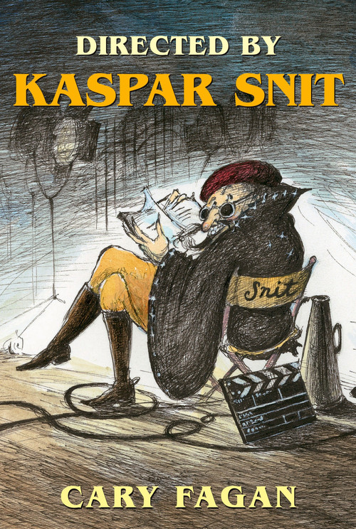 Directed by Kaspar Snit by Cary Fagan, 9780887767531