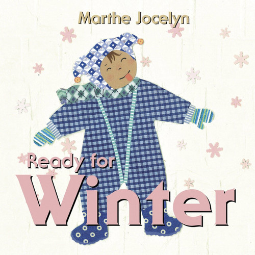 Ready for Winter by Marthe Jocelyn, 9780887768484