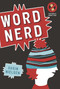 Word Nerd by Susin Nielsen, 9780887768750