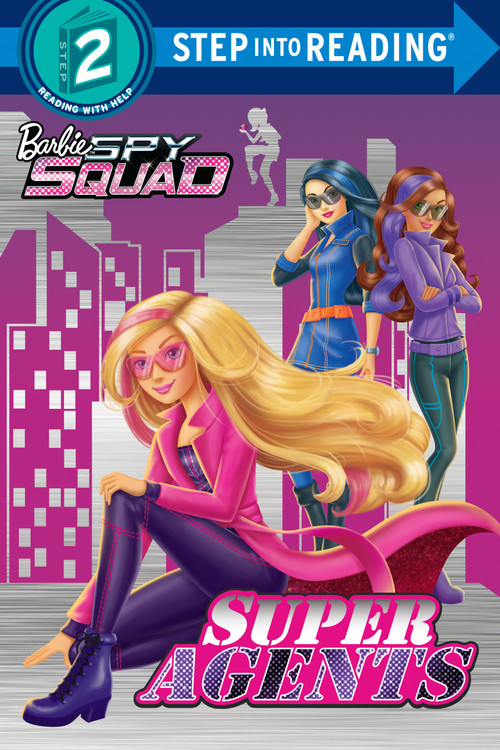 Super Agents (Barbie Spy Squad) by Melissa Lagonegro, 9781101931400