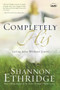 Completely His (Loving Jesus Without Limits) by Shannon Ethridge, 9781400074921