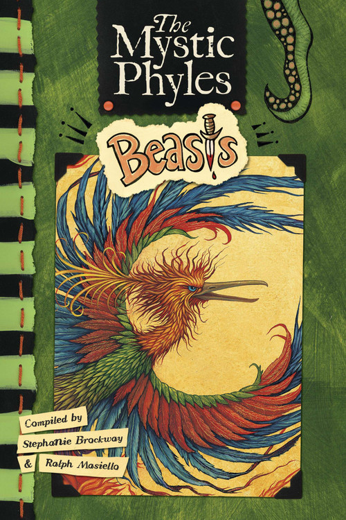 The Mystic Phyles: Beasts by Stephanie Brockway, Ralph Masiello, 9781570917189