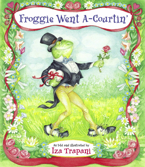 Froggie Went A-Courtin' by Iza Trapani, Iza Trapani, 9781580890298