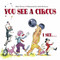 You See a Circus, I See... by Mike Downs, Anik McGrory, 9781580891554