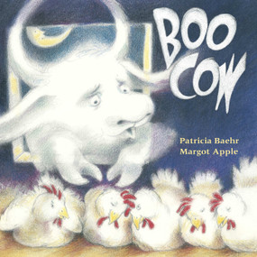 Boo Cow by Patricia Baehr, Margot Apple, 9781580892995