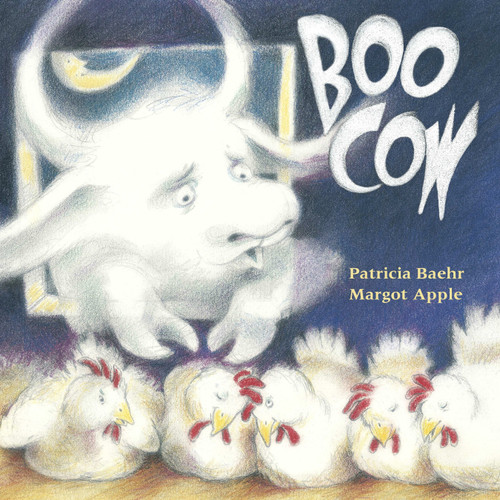 Boo Cow by Patricia Baehr, Margot Apple, 9781580892995