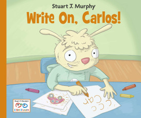 Write On, Carlos! by Stuart J. Murphy, 9781580894647