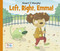 Left, Right, Emma! - 9781580894739 by Stuart J. Murphy, 9781580894739