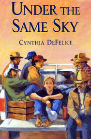 Under the Same Sky by Cynthia DeFelice, 9780374480653