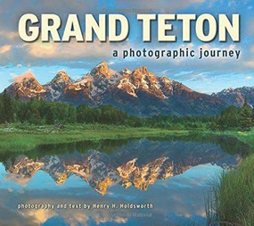 Grand Teton by Henry H. Holdsworth, 9781560376743