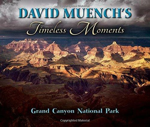 David Muench's Timeless Moments by David Meunch, 9781560376804