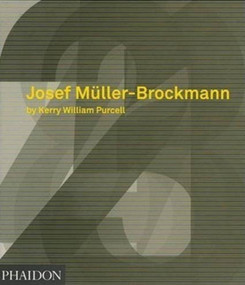 Josef Müller-Brockmann by Kerry William Purcell, Shizuko Yoshikawa, 9780714843490