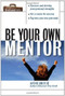 Be Your Own Mentor by Anne Bruce, 9780071487771