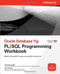 Oracle Database 11g PL/SQL Programming Workbook by Michael McLaughlin, John M. Harper, 9780071493697