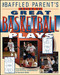 The Baffled Parent's Guide to Great Basketball Plays by Lawrence Hsieh, Fran Dunphy, 9780071502795