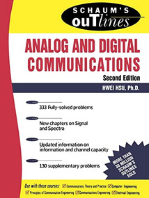 Schaum's Outline of Analog and Digital Communications by Hwei P. Hsu, 9780071402286