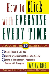 How to Click With Everyone Every Time by David Rich, 9780071418478