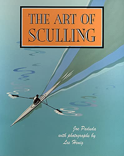 The Art of Sculling by Joe Paduda, 9780071580106