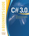 C# 3.0: A Beginner's Guide by Herbert Schildt, 9780071588300